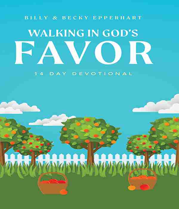 WALKING IN GOD'S FAVOR-14 DAY DEVOTIONAL