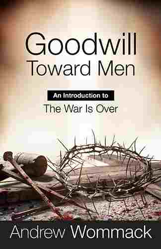 Goodwill Toward Men: An Introduction to The War is Over - Booklet (English)